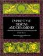 Empire Style Designs & Ornaments
