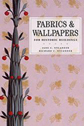 Fabrics and Wallpapers for Historic Buildings