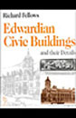 Edwardian Civic Buildings and their Details