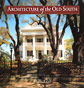 The Architecture of the Old South