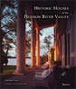 Historic Houses of the Hudson River Valley