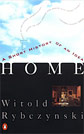 Home: A Short History of An Idea