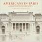 Americans in Paris: Foundations of America's Architectural Gilded Age