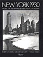New York 1930: Architecture and Urbanism Between the Two World Wars