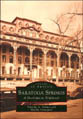 Saratoga Springs: A Historical Portrait