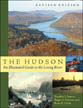 The Hudson: An Illustrated Guide to the Living River